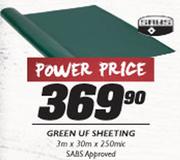 Green Uf Sheeting 3mX30mX250mic