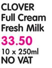 Clover Full Cream Fresh Milk-10x250Ml