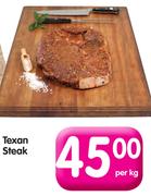 Texan Steak-Per Kg