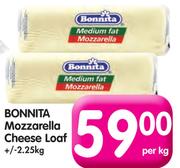 Bonnita Mozzarella Cheese Loaf-Per Kg