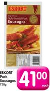 Eskort Pork Sausages-750G