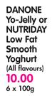 Danone Yo-Jelly Or Nutriday Low Fat Smooth Yoghurt(All Flavours)-6x100g