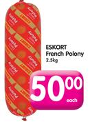 Eskort French Polony-2.5Kg