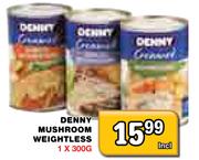 Denny Mushroom Weightless-300g