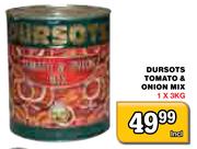 Dursots Tomato & Onion Mix-3kg