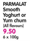Parmalat Smooth Yoghurt ot Yum Chum(All Flavours)-6 x 100gm Each