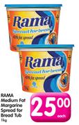 Rama Medium Fat Margarine Spread For Bread Tub-1kg Each