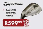 Taylormade Rac Satin Left Hand Wedge