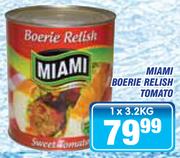 Miami Boerie Relish Tomato-1 x 3.2kg