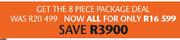 8 Piece Package Deal