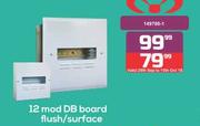 12Mod DB Boared Flush/Surface