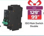 ISO Main Switch Double