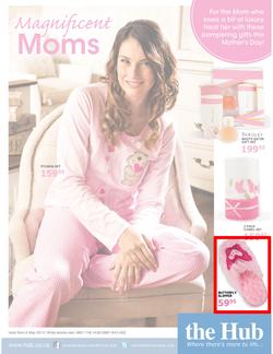 The Hub : Magnificent Moms (6 May 2013 - while stocks last), page 1