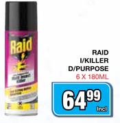 Raid I/Killer D/Purpose-6X180ml