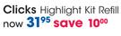 Clicks Highlight Kit Refill