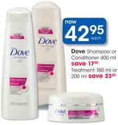 Dove Shampoo Or Conditioner 400ml, Treatment 180ml Or 200ml-Each