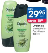 Organics Shampoo Or Conditioner-400ml Each