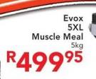 Evox 5XL Muscle Meal-5kg