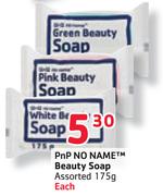 PnP No Name Beauty Soap-175gm Each