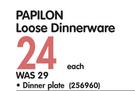 Papilon Loose Dinnerware Dinner Plate-Each
