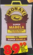 Monati Mabela/Supertieng-10KG Each