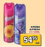 Airoma A/Fresh-6 x 180ml 