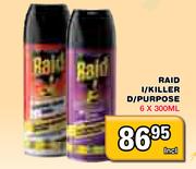 Raid I/Killer D/Purpose-6 x 300ml 