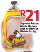 Supreme Frozen Whole Chicken With Or Without Giblets-Per Kg