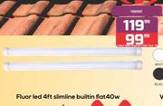 Flour LED 4ft Slimline Builtin Flat-40w