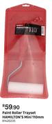 Hamilton's Mini Paint Roller Trayset 110mm 81420235