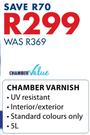 Chamberlain Chamber Value Chamber Varnish-5Ltr