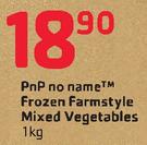 PnP No Name Frozen Farmstyle Mixed Vegetables-1kg
