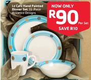 Le Cafe 16 Piece Hand Painted Dinner Set