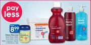 Clicks Pay Less Body Wash,Refills,Foam bath,Hand Wash,Aqueous Cream Or Petroleum Jelly-Each