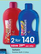 Satiskin Bubble Bath-For 2 x 2L