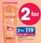 L'Oreal Elvive Shampoo Or Conditioner-For 2 x 400ml