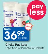 Clicks Pay Less Folic Acid Or Prenatal 60 Tablets-Per Pack