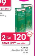 Clicks Aloe Vera Skin Gel-For 2 x 75ml