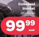 Embossed Blanket-125 x 150cm Each