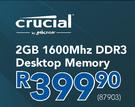 Crucial Micron 2GB 1600Mhz DDR3 Desktop Memory