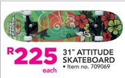 31" Attitude Skateboard