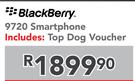 BlackBerry 9720 Smartphone Including Topdog Voucher