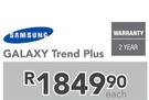 Samsung Galaxy Trend Plus