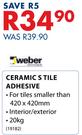 Weber Ceramic S Tile Adhesive-20Kg