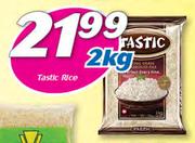 Tastic Rice-2Kg