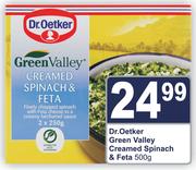 Dr.Oetker Green Valley Creamed Spinach & Feta-500g