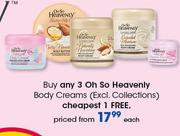 Oh So Heavenly Body Creams-Each