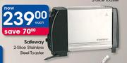 Safeway 2 Slice Stainless Steel Toaster-Each