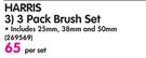 Harris 3 Pack Buresh Set-Per Set