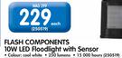 Flash Components 10W LED Floodlight With Sensor